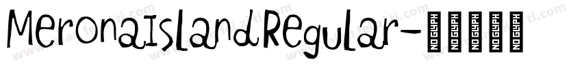 MeronaIsland Regular字体转换